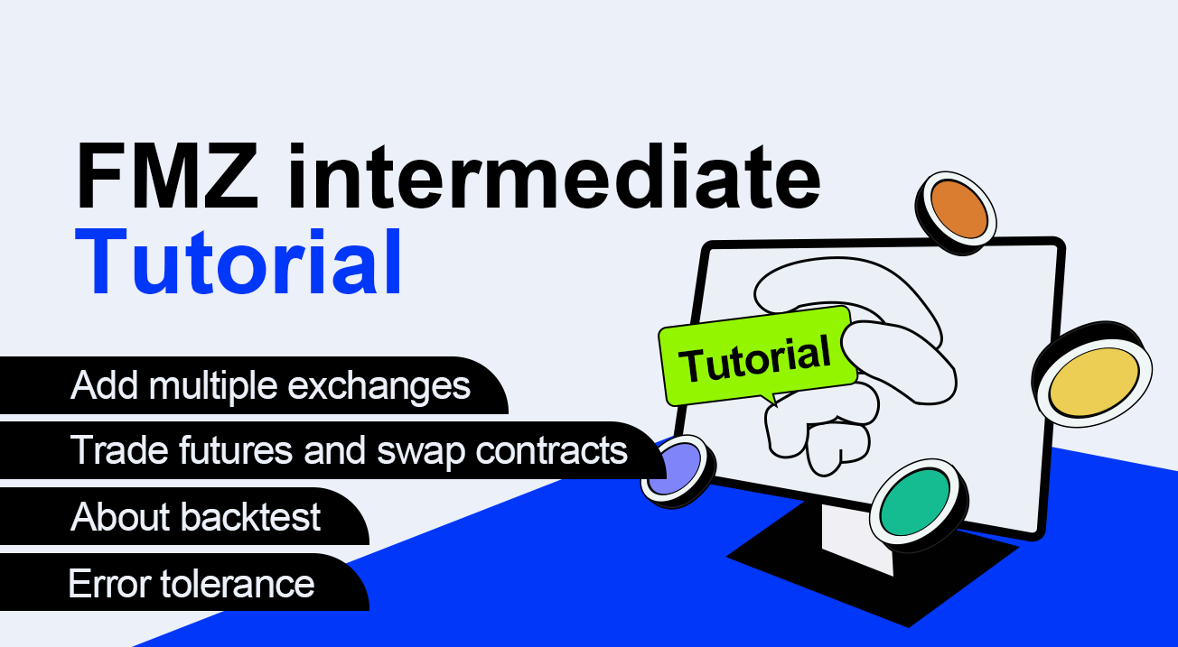FMZ intermediate tutorial