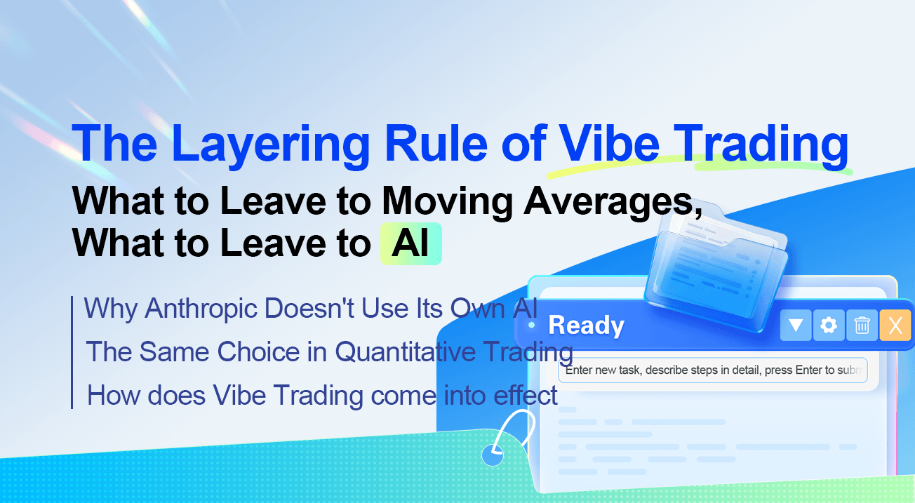 The Layering Rule of Vibe Trading: What to Leave to Moving Averages, What to Leave to AI