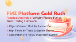 FMZ Platform Gold Rush: Practical Analysis of a Highly Flexible Python Trend Trading Framework