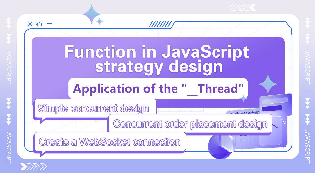 Application of the "__Thread" function in JavaScript strategy design
