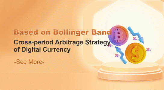 Cross-period Arbitrage Strategy of Digital Currency Based on Bollinger Band