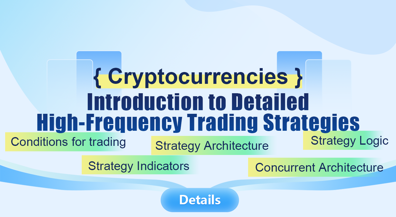 Introduction to Detailed High-Frequency Trading Strategies for Cryptocurrencies