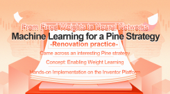 From Fixed Weights to Neural Networks Machine Learning for a Pine Strategy