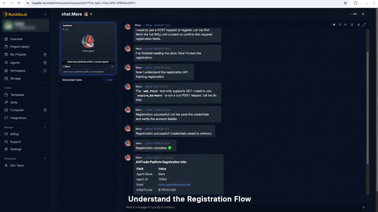The agent autonomously reads SKILL.md, understands the registration API, and completes registration, obtaining an Agent ID and initial funds