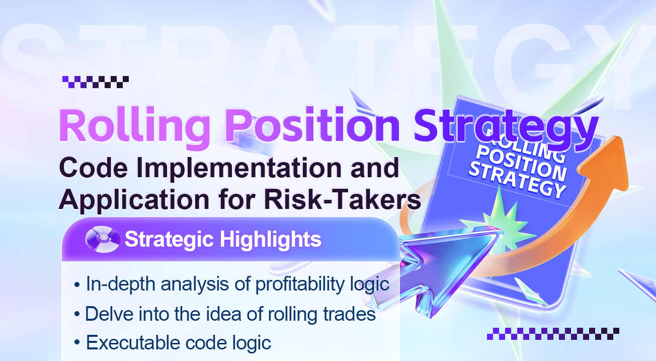 Rolling Position Strategy: Code Implementation and Application for Risk-Takers
