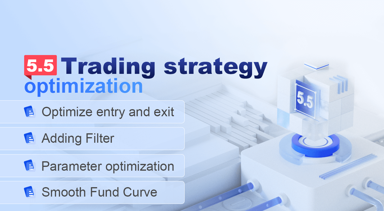 5.5 Trading strategy optimization