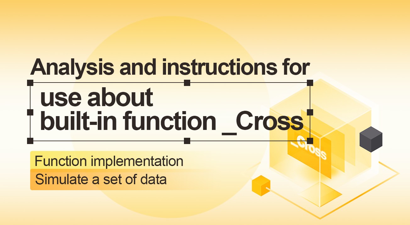 Analysis and instructions for use about built-in function _Cross