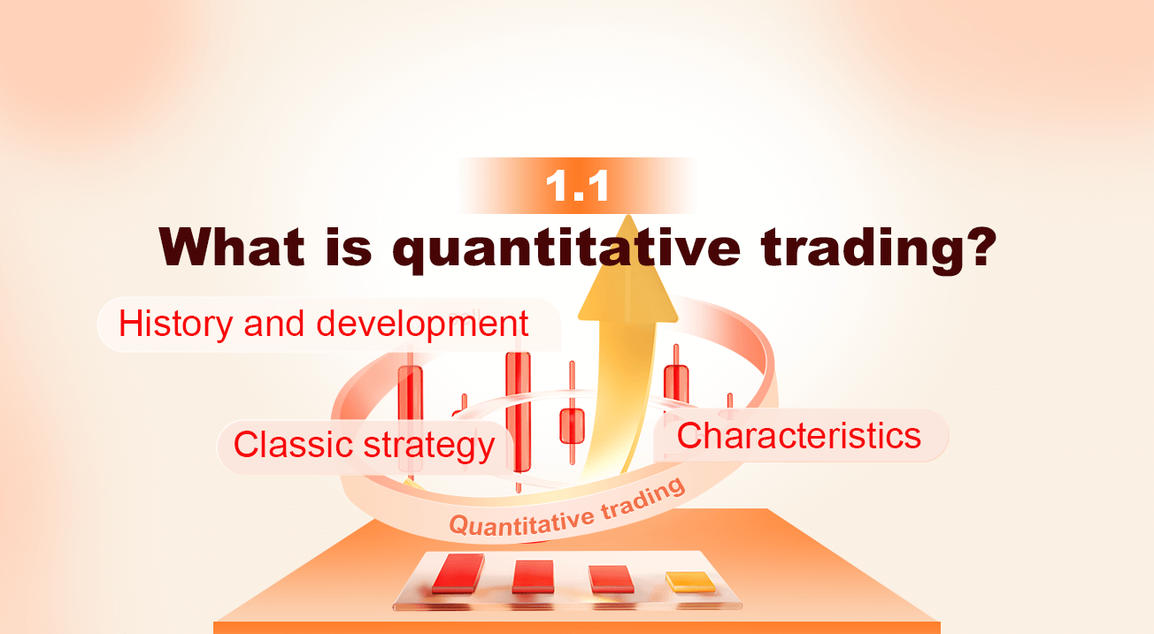 1.1 What is quantitative trading?