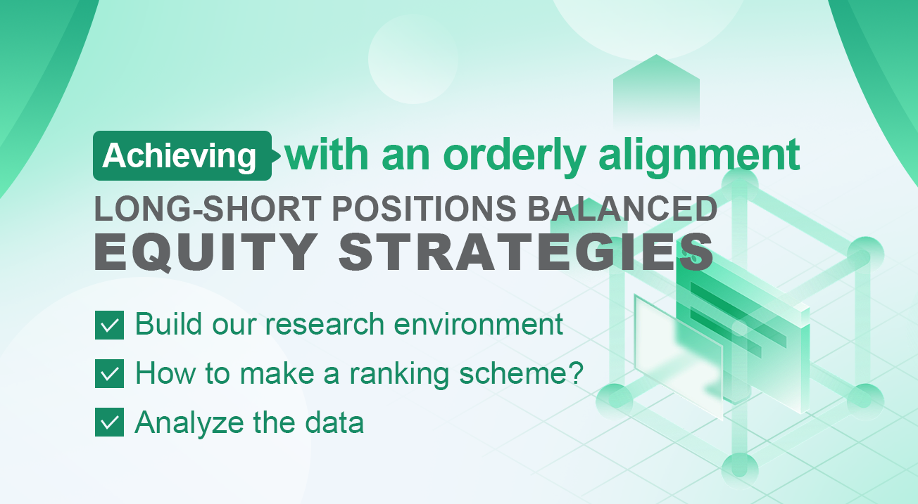 Achieving long-short positions balanced equity strategies with an orderly alignment