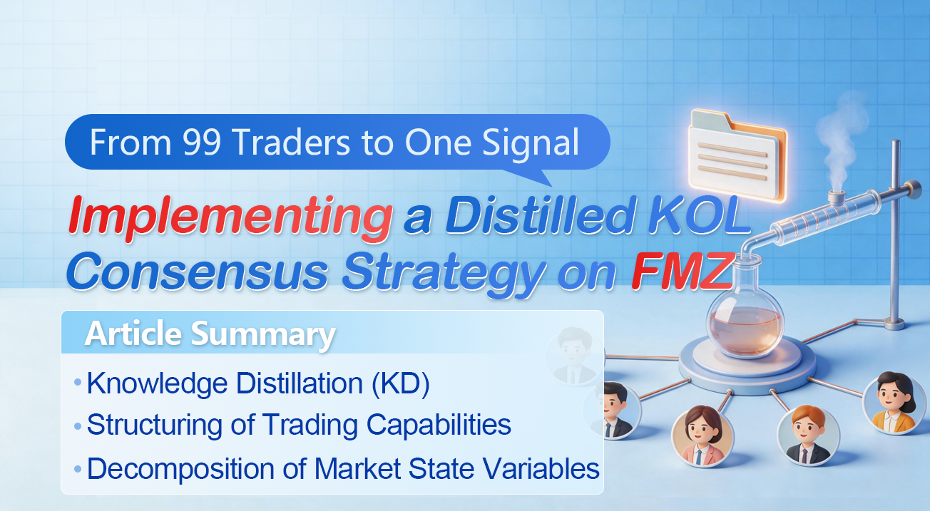 From 99 Traders to One Signal: Implementing a Distilled KOL Consensus Strategy on FMZ