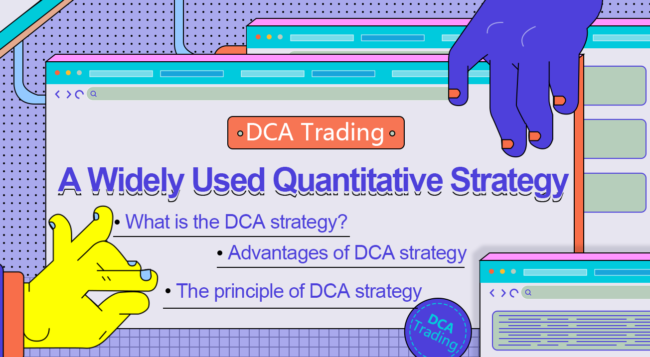 DCA Trading: A Widely Used Quantitative Strategy
