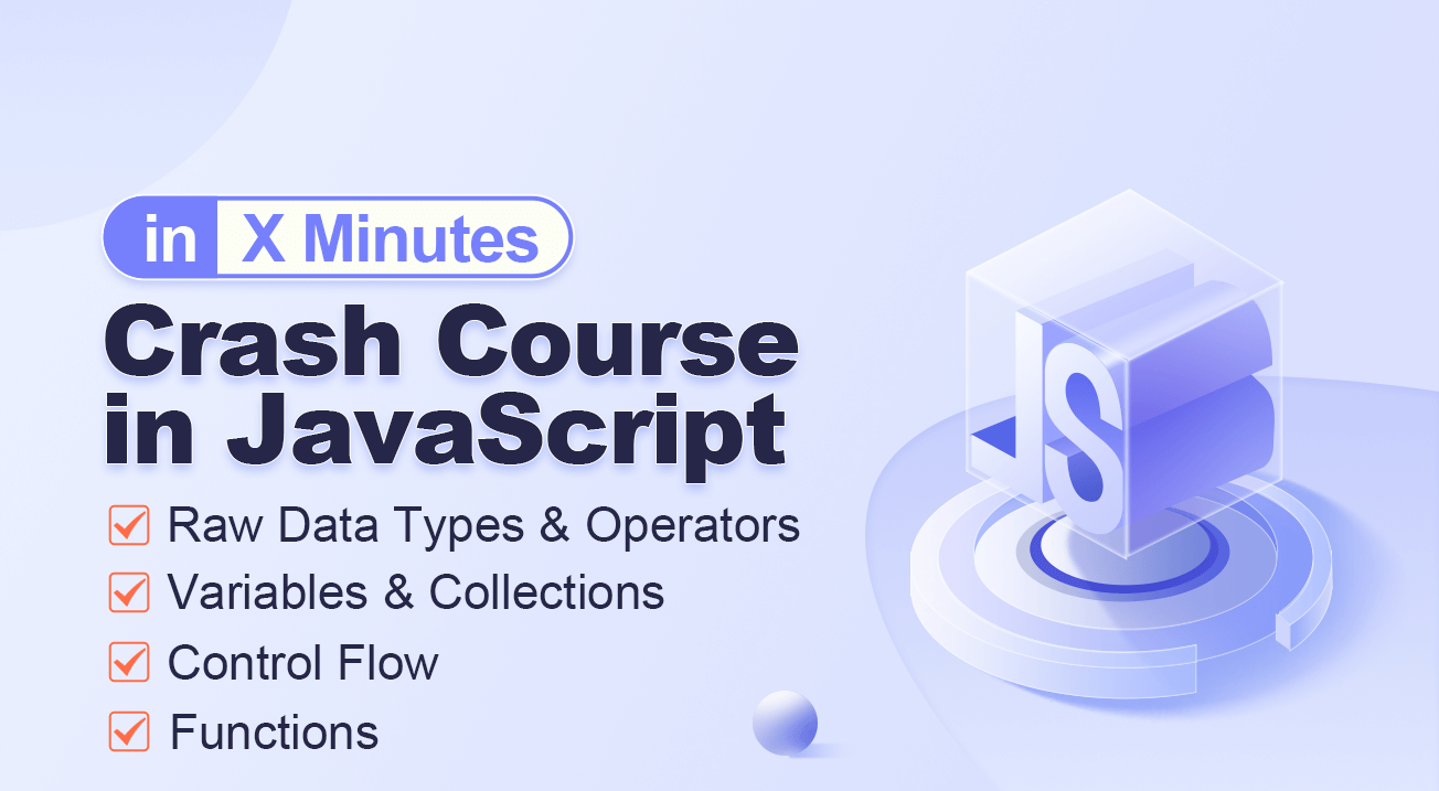 Crash Course in JavaScript in X Minutes