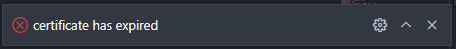 使用 vscode 远程编辑出现这种错误：certificate has expired